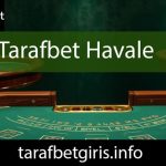 Tarafbet havale ödeme kanalıyla kalitesini konuşturmaktadır.