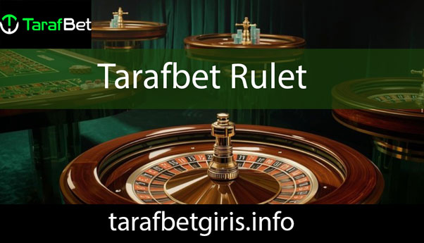 Tarafbet rulet oyununu güvenle sunan platformdur.