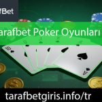Tarafbet poker oyunları oynatan efektif platformdur.