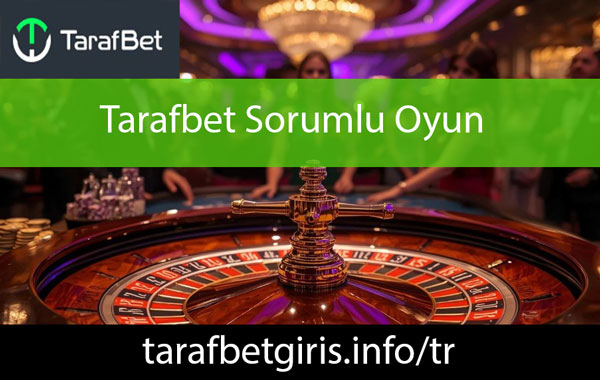 Tarafbet sorumlu oyun oynamanıza vesile şirkettir.